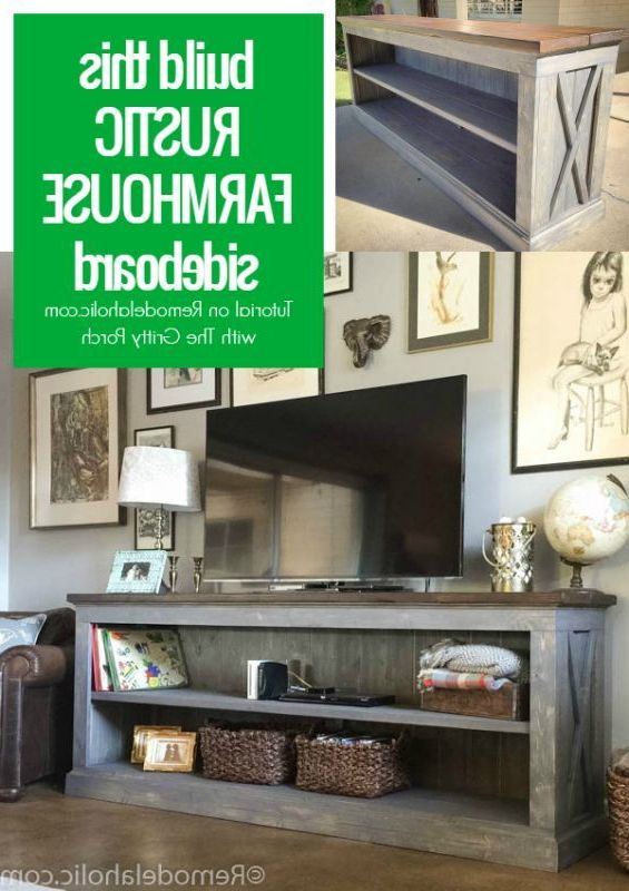 Fashionable Bale Rustic Grey 82 Inch Tv Stands With Regard To Build This Rustic X Farmhouse Sideboard And Tv Console With The (Photo 11 of 20)
